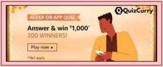 Amazon Alexa On App Quiz Answers – Win 1000 Rs Pay Balance