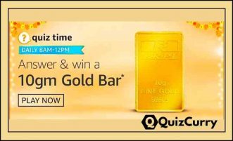 Amazon Daily Quiz 20th July 2022 Answers  – 10 gm gold Bar Quiz