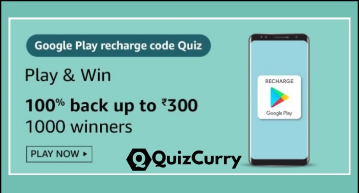 Amazon Google Play Recharge Code Quiz