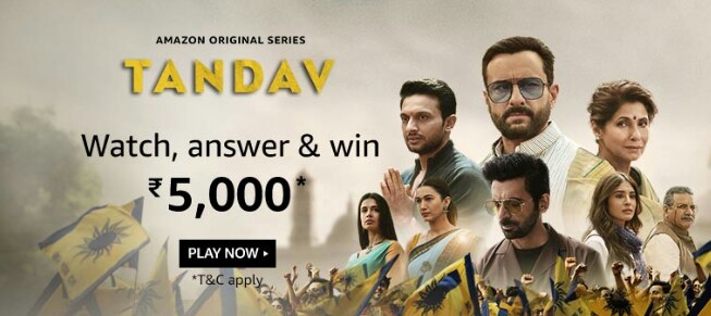 Amazon Tandav Quiz Answers Win Rs. 5000 Pay Balance