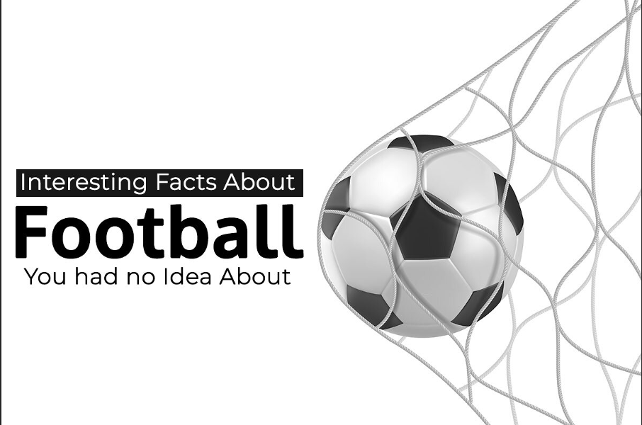 Interesting Facts About Football You had no Idea About